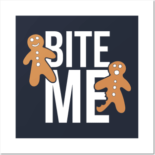 Bite me gingerbread man Posters and Art